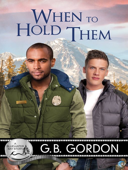 Title details for When to Hold Them by G.B. Gordon - Available